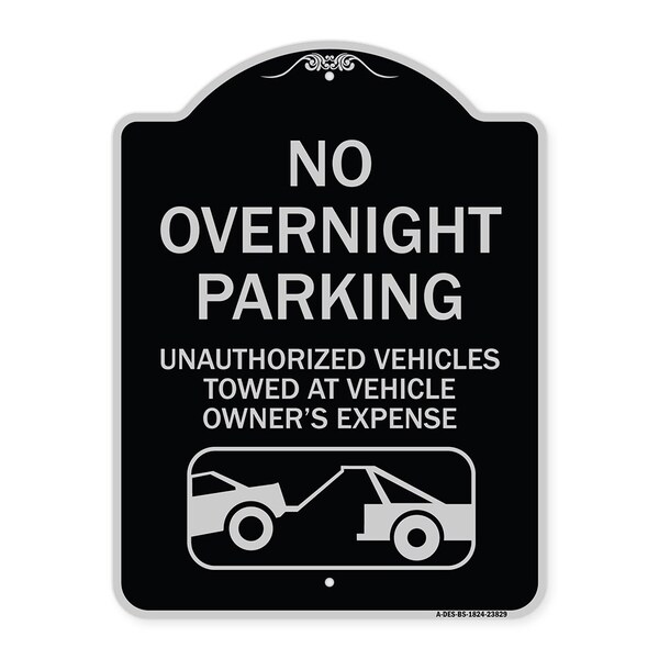 Signmission No Overnight Parking Unauthorized Vehicles Towed Heavy-Gauge Alum Sign, 24" x 18", BS-1824-23829 A-DES-BS-1824-23829 - main